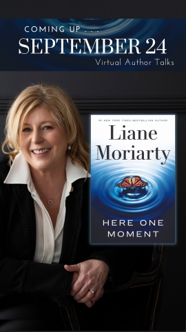 A Deep Dive in Character Development with Global Sensation Liane Moriarty