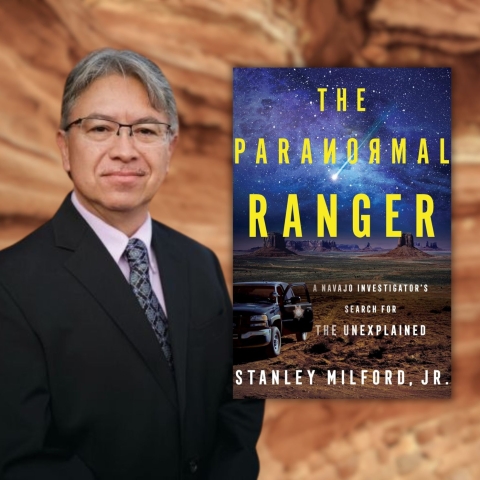 Stanley Milford, Jr.: Fabled Navajo Investigator of the History Channel’s Beyond Skinwalker Ranch and the Netflix Series The Secret of Skinwalker Ranch