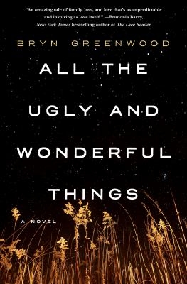 Cover of All the Ugly and Wonderful Things by Bryn Greenwood.