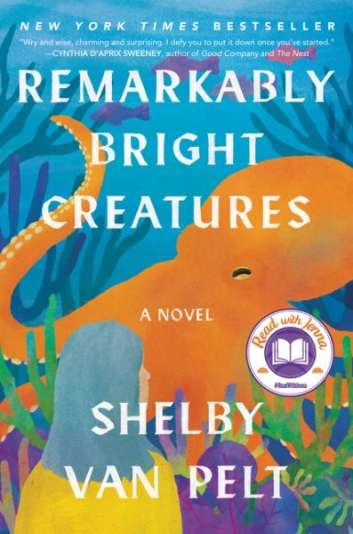 Cover of "Remarkably Bright Creatures" by Shelby Van Pelt