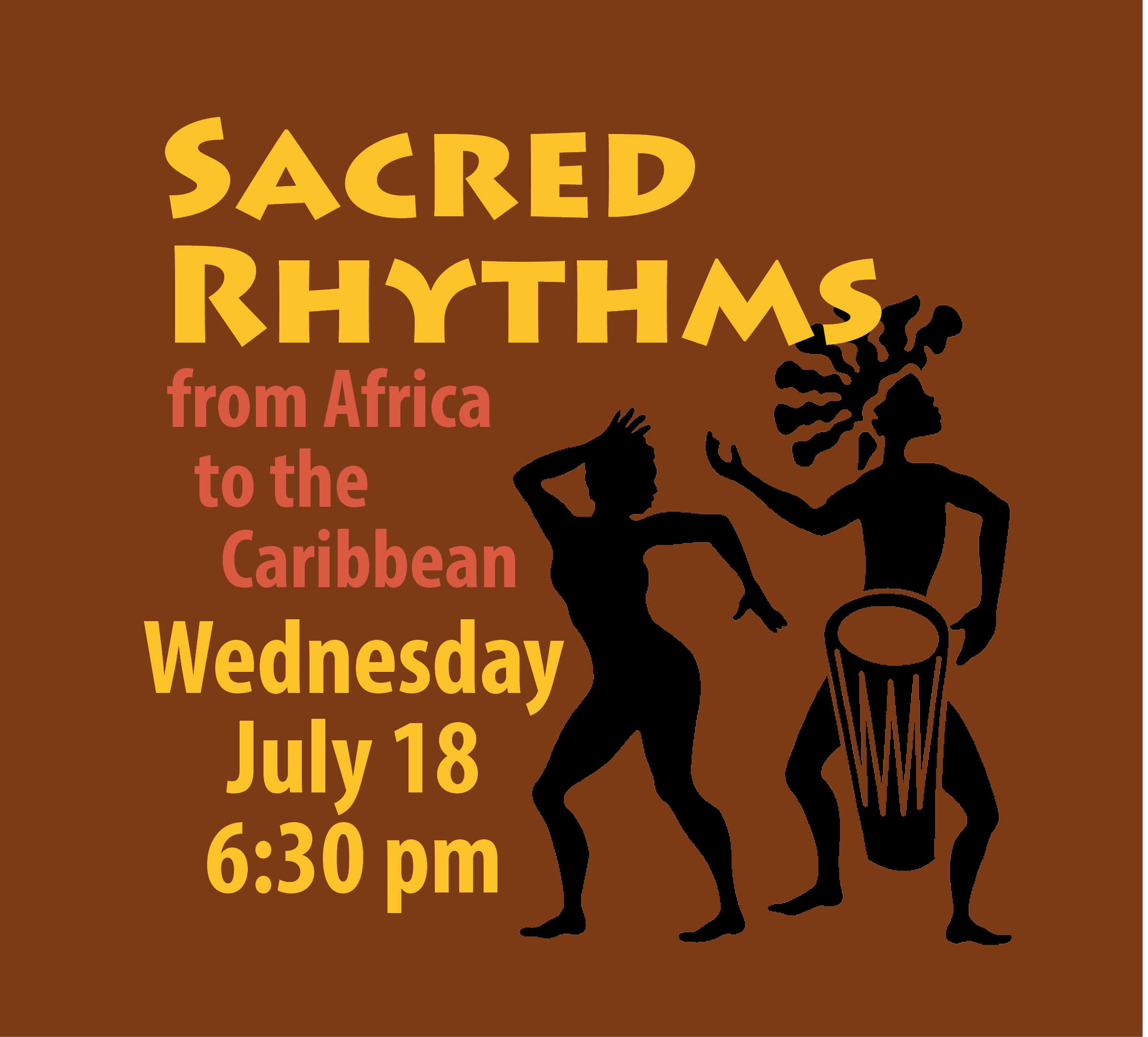 July 18 – Sacred Rhythms